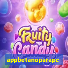 appbetanoparapc