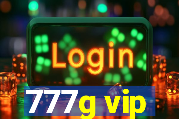 777g vip