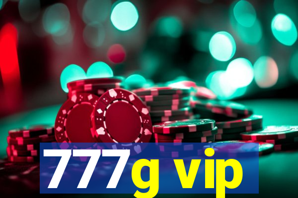 777g vip