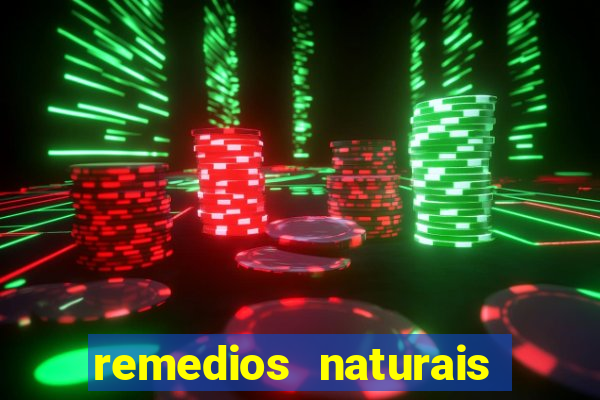remedios naturais para diabetes