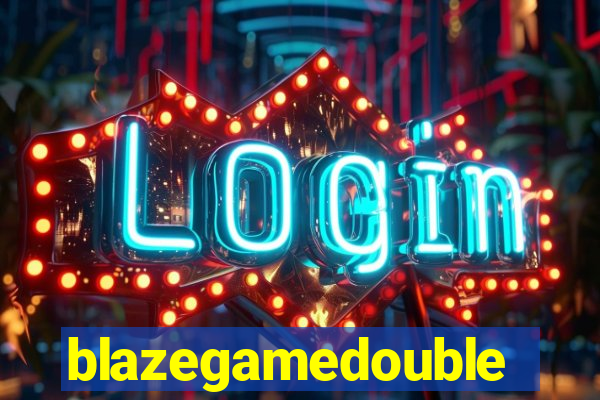 blazegamedouble