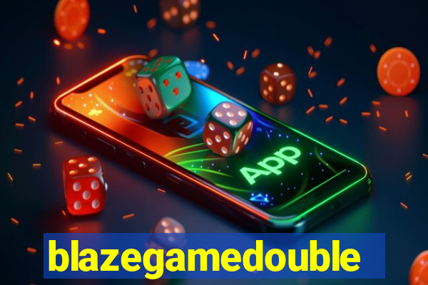 blazegamedouble