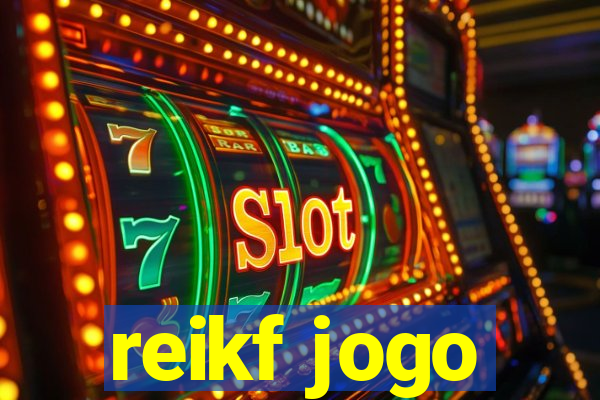 reikf jogo