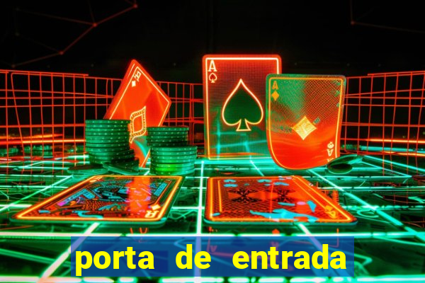 porta de entrada do excluído