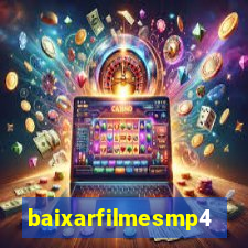 baixarfilmesmp4