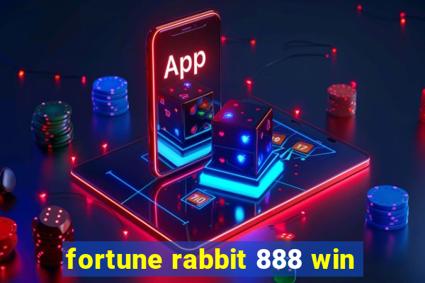 fortune rabbit 888 win