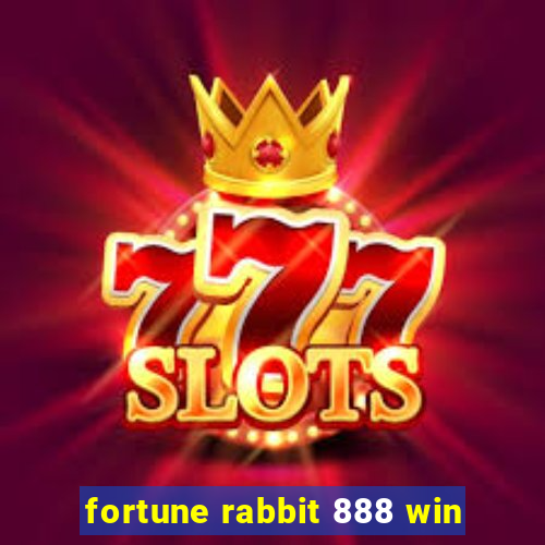 fortune rabbit 888 win