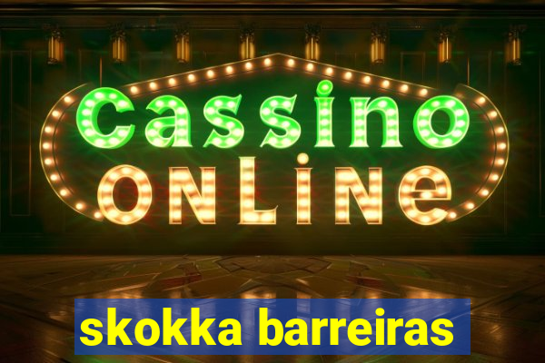 skokka barreiras