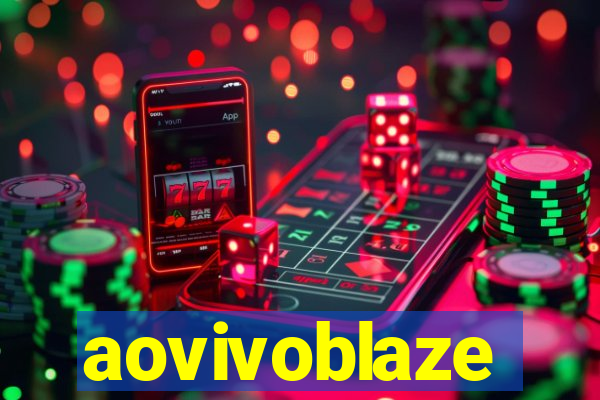 aovivoblaze