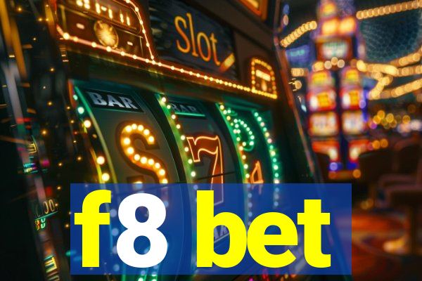 f8 bet
