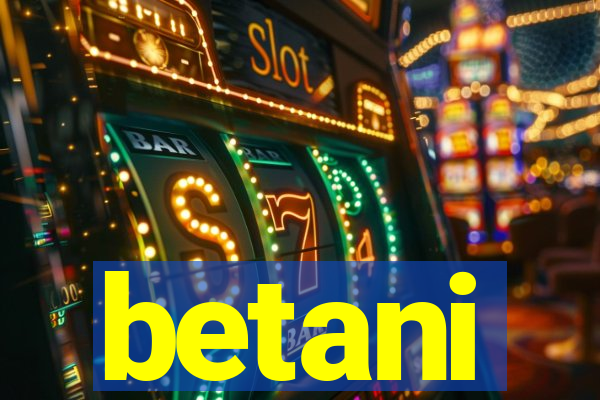 betani