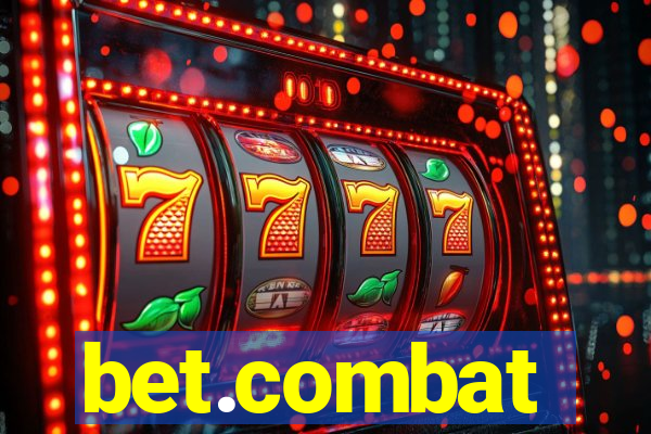 bet.combat