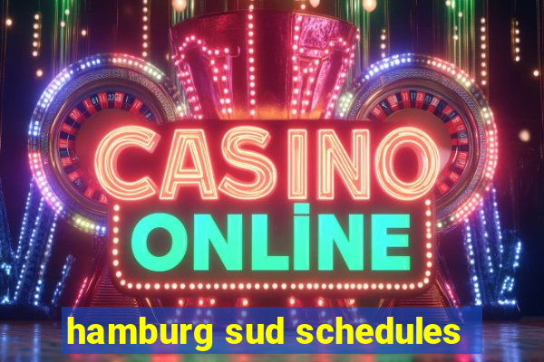 hamburg sud schedules