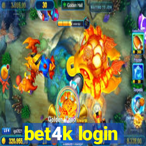 bet4k login