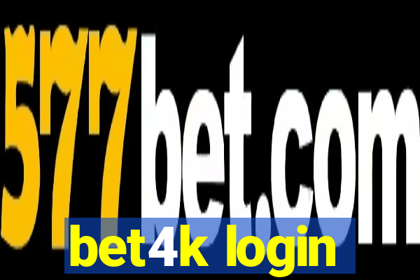 bet4k login