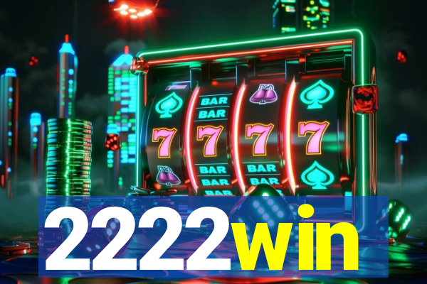 2222win