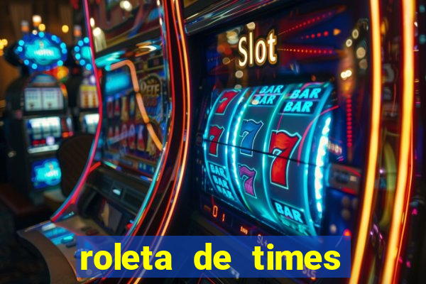 roleta de times fifa 24
