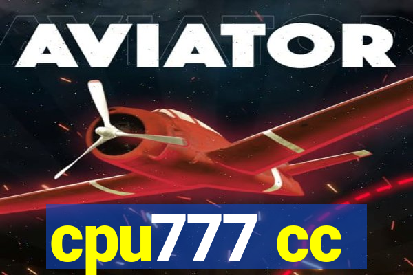 cpu777 cc