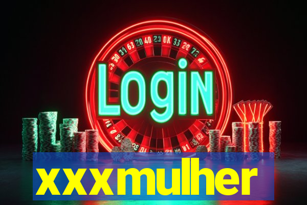 xxxmulher