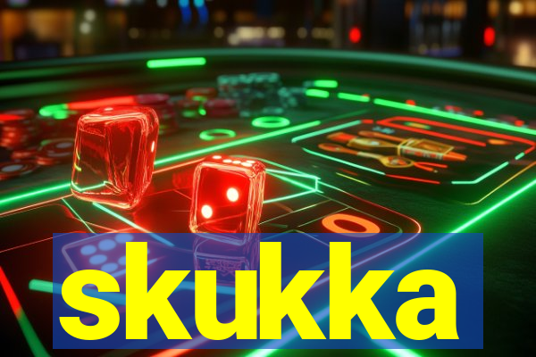 skukka