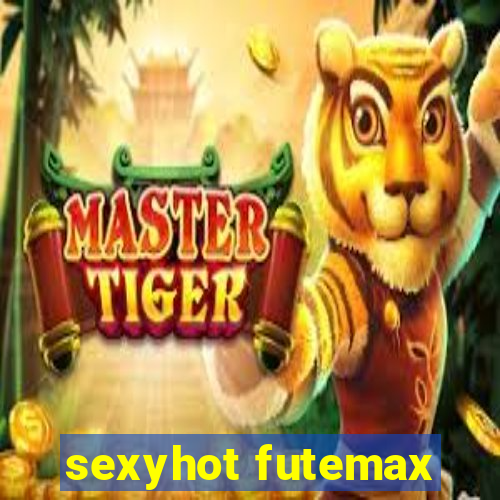 sexyhot futemax