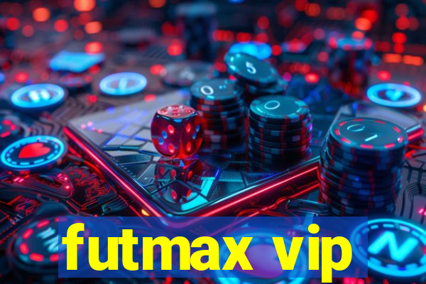 futmax vip