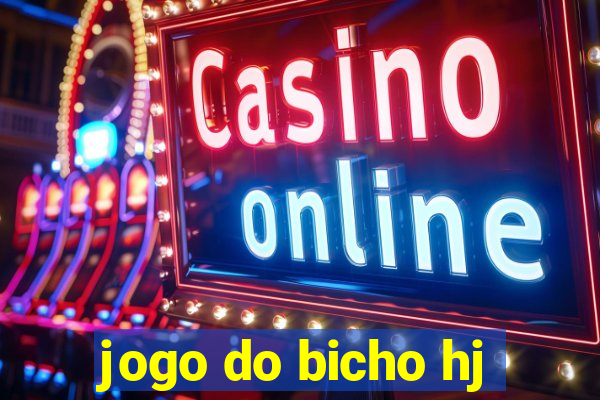 jogo do bicho hj