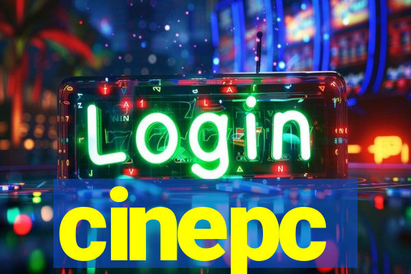 cinepc