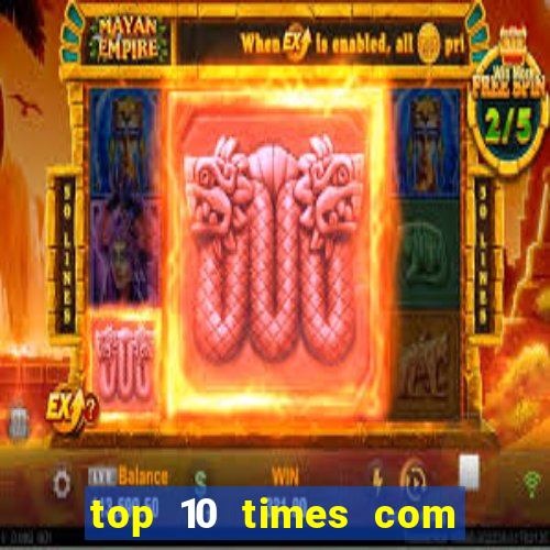 top 10 times com mais gols no mundo