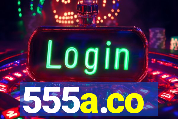 555a.co