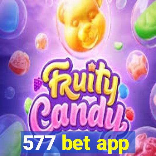 577 bet app