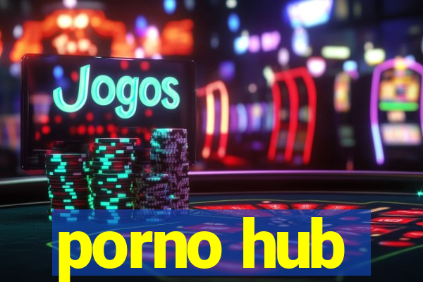 porno hub