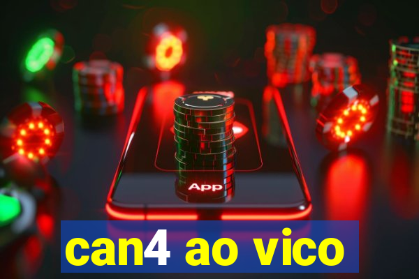 can4 ao vico