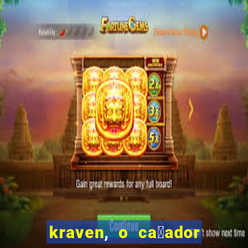 kraven, o ca莽ador filme completo dublado download