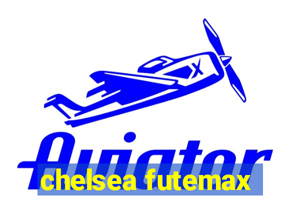 chelsea futemax
