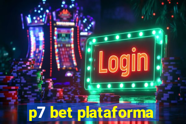 p7 bet plataforma
