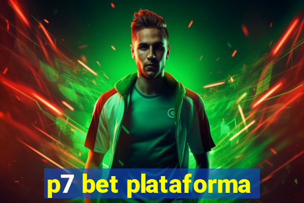 p7 bet plataforma