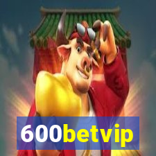 600betvip