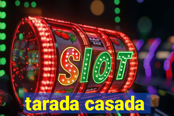 tarada casada