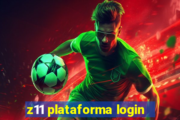 z11 plataforma login