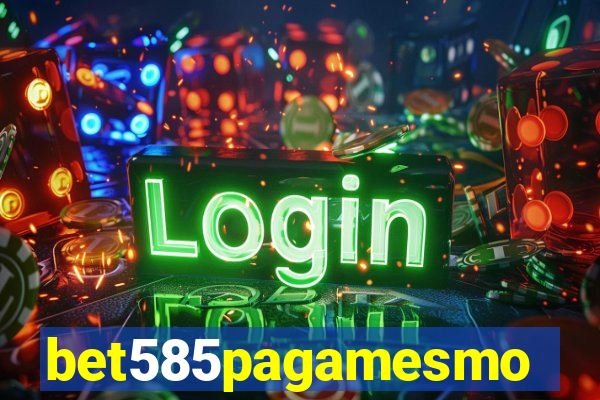 bet585pagamesmo