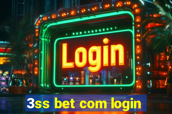 3ss bet com login