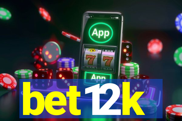 bet12k