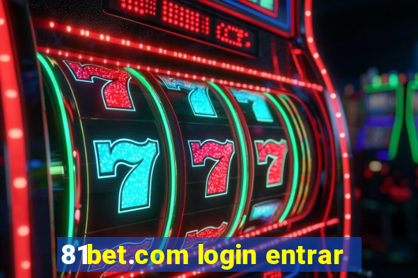 81bet.com login entrar