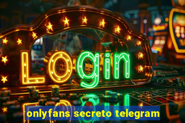 onlyfans secreto telegram