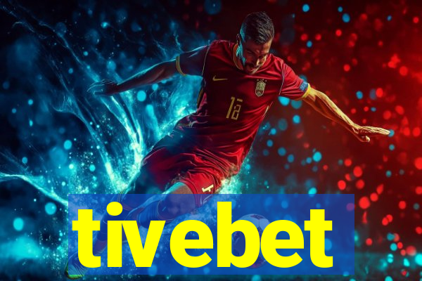 tivebet