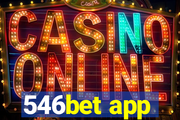 546bet app