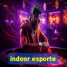 indoor esporte