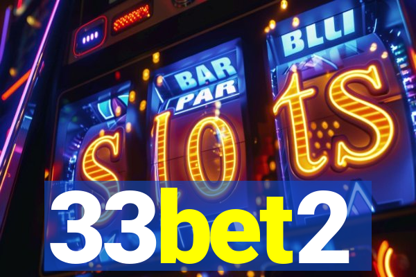 33bet2