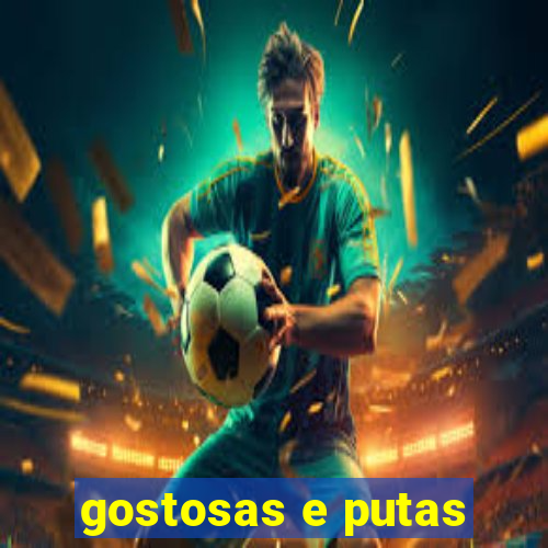 gostosas e putas